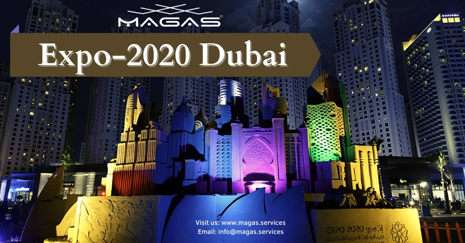 Expo 2020 Dubai | Complete Details- MAGAS