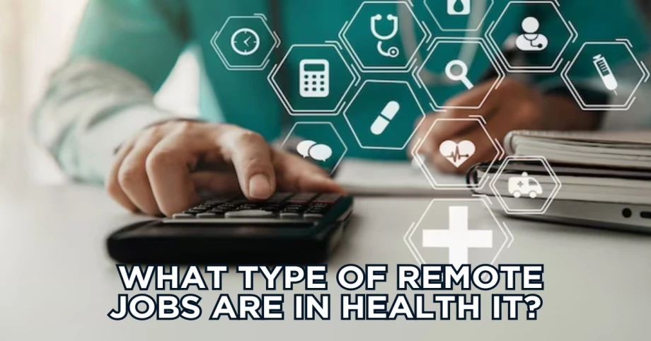 What type of remote jobs are in health IT?