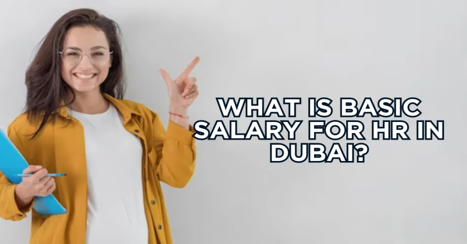 What is basic salary for HR in Dubai