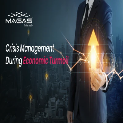 Crisis Management During Economic Turmoil