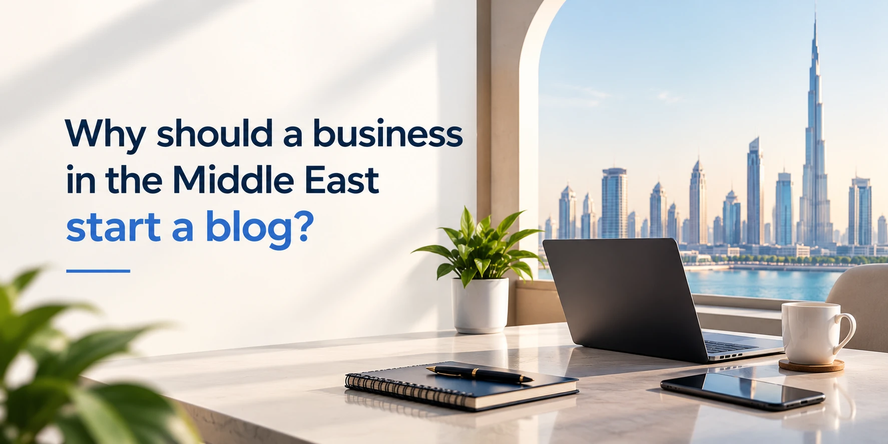 How to Grow a Business Blog in the Middle East